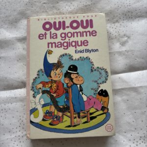 Oui-Oui Et La Gomme Magique (Occasion)